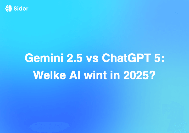 Gemini 2.5 vs ChatGPT 5: Welke AI wint in 2025?